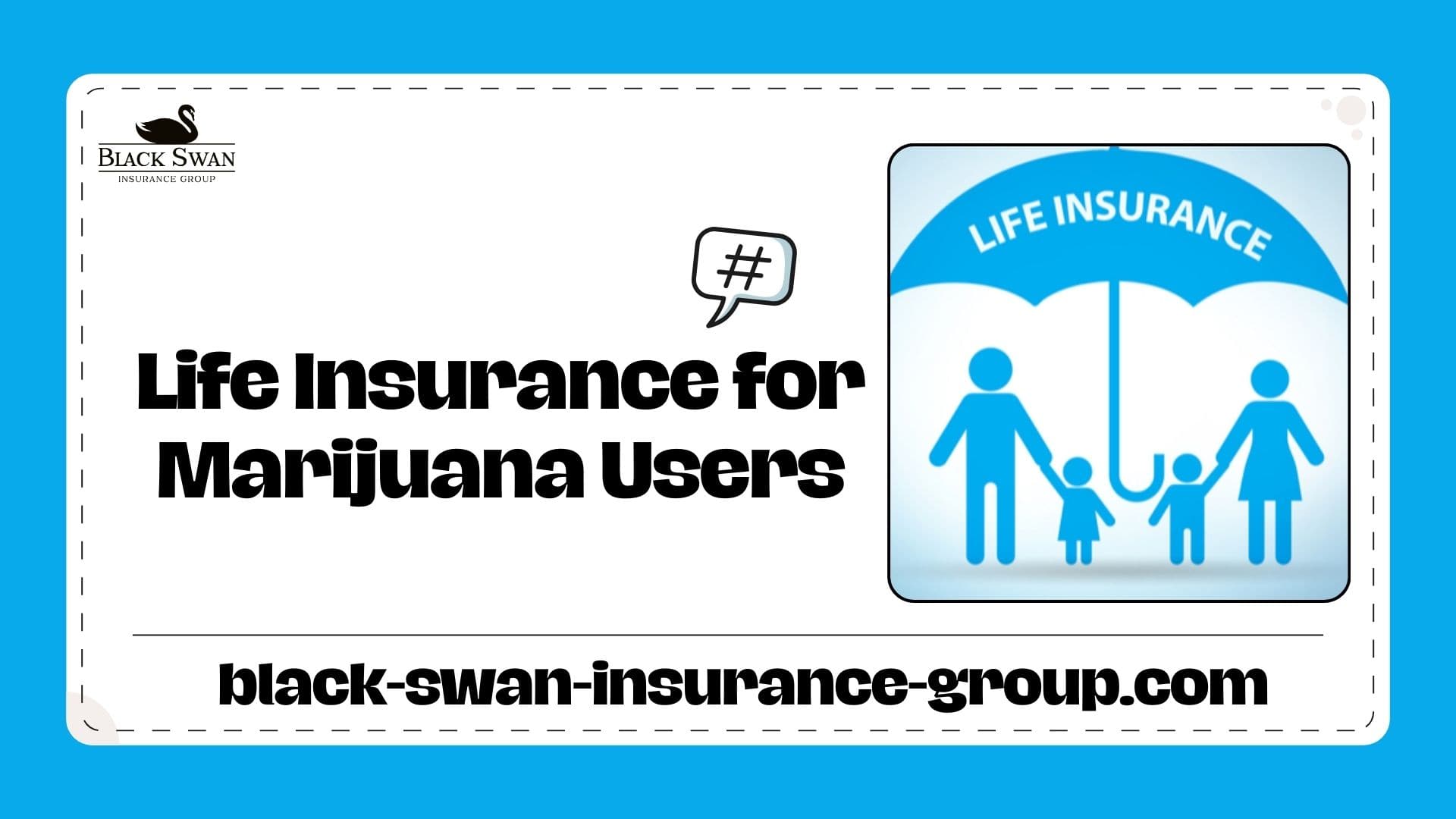 Life Insurance for Marijuana Users in 2025